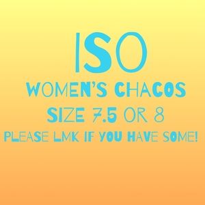 ISO Women’s Chacos
